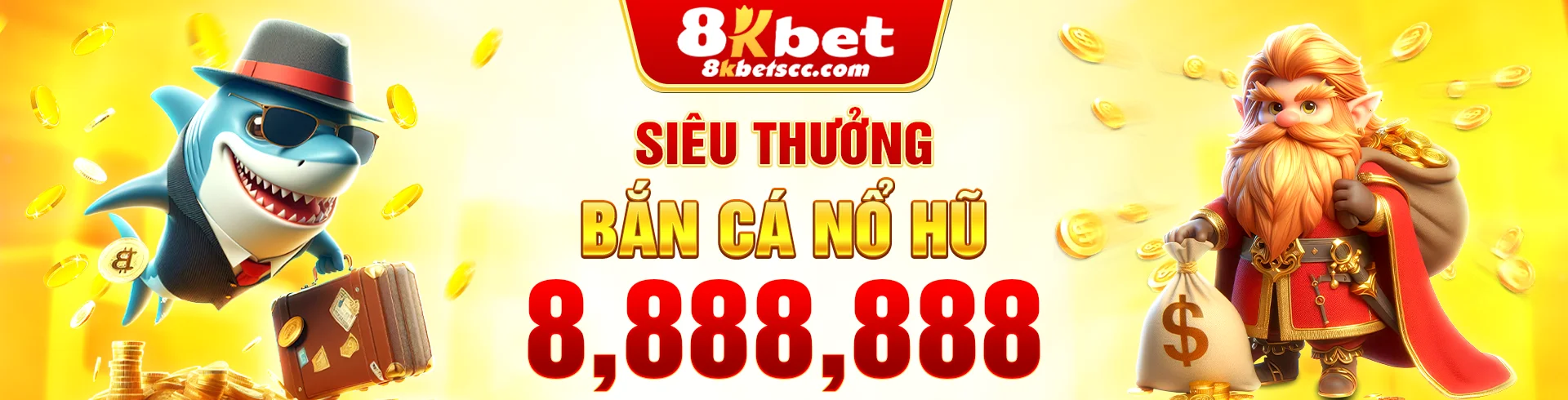 banner khuyến mãi bắn cá nổ hũ 8.888.888