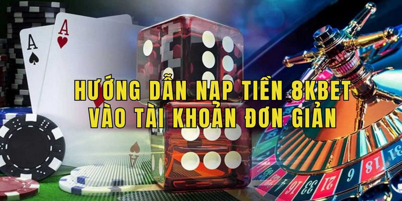 Quy trình nạp vốn chỉ với 4 bước đơn giản, thực hiện nhanh chóng