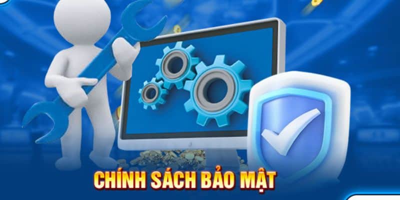 Chính sách bảo mật nhiều lớp đảm bảo cho hội viên